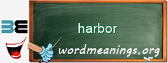 WordMeaning blackboard for harbor